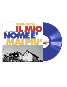 Liga Jova Pelu - Il Mio Nome E Mai Piu (1999-2024) (Vinile Blu)