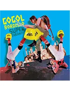 Gogol Bordello - Super Taranta!