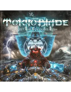 Tokyo Blade - Hoist The Colours High