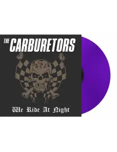 Carburators, The - We Ride At Night Purple Vinyl, LP