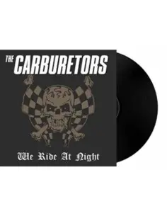 Carburators, The - We Ride At Night