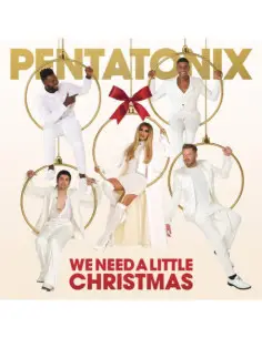 Pentatonix - We Need A Little Christmas - (CD)