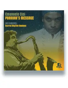 Cisi Emanuele - PharoahS Message Joe Claussell Sacred Rhythm Remixes (12)
