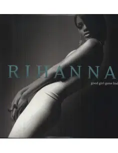 Rihanna - Good Girl Gone Bad