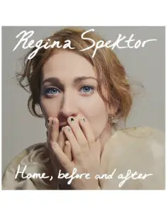 Regina Spektor - Home Before And After