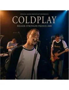 Coldplay - Bigger Stronger France 2000