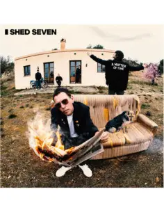 Shed Seven - A Matter Of Time 2026 Reissue