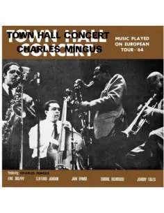 Mingus, Charles - Town Hall Concert 1964... - (CD)