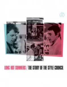 Style Council - Long Hot Summers: The Story Of The Style Council