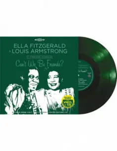 Ella Fitzgerald & Louis  Armstrong - Can'T We Be Friends? (Vinyl Green Limited Edt.) (Rsd 2020)
