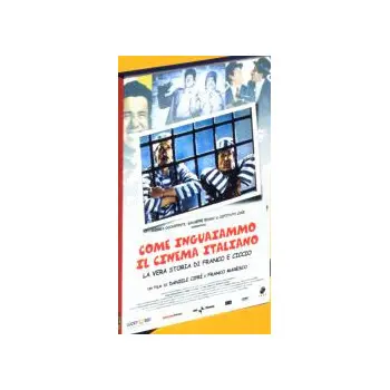 Come Inguaiammo il Cinema Italiano
