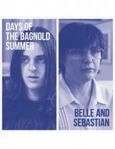 Belle And Sebastian - Days Of The Bagnold Summer