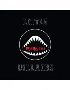 Little Villains( Feat. Phil 'Philthy Animal Taylor) - Philthy Lies