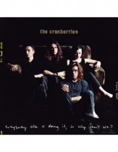 Cranberries The - Everybody Else Is Doing It 25Th Anniversary
