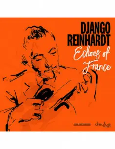 Reinhardt Django - Echoes Of France