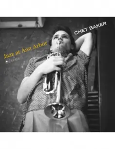 Baker Chet - Jazz At Ann Arbor [Gatefold Lp]