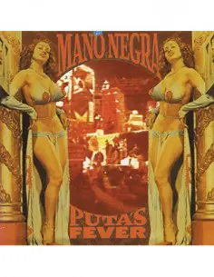 Mano Negra - Puta'S Fever