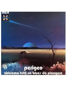 Perigeo - Abbiamo Tutti Un Blues Da Piangere (Lp+Cd)