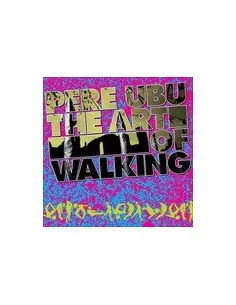 PERE UBU - ART OF WALKING