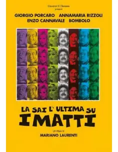 La Sai L'Ultima Sui Matti?