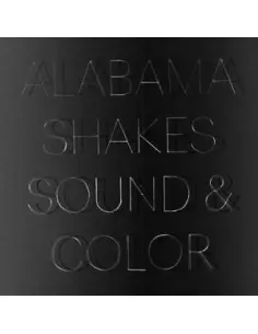 Alabama Shakes - Sound & Shakes (Deluxe Edition)
