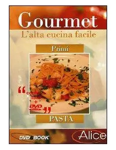 Gourmet - L'alta cucina facile - Primi- PASTA