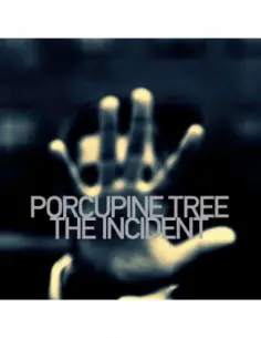 Porcupine Tree - The Incident