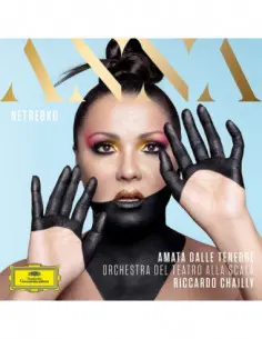 Netrebko/Chailly - Amata Dalle Tenebre - (CD) Deluxe Edition, CD+Bluray - CD