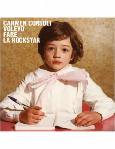 Consoli Carmen - Volevo Fare La Rockstar - (CD)