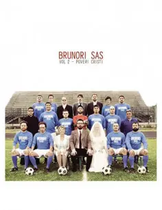 Brunori Sas - Vol.2 Poveri Cristi (Digipack) - (CD)
