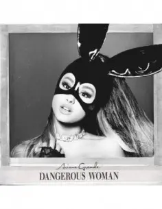 Grande Ariana - Dangerous Woman - (CD)