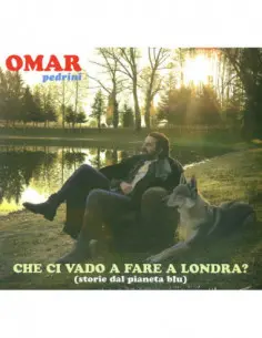 Pedrini Omar - Che Ci Vado A Fare A Londra ? - (CD)