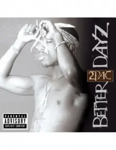 2 Pac - Better Dayz - (CD)