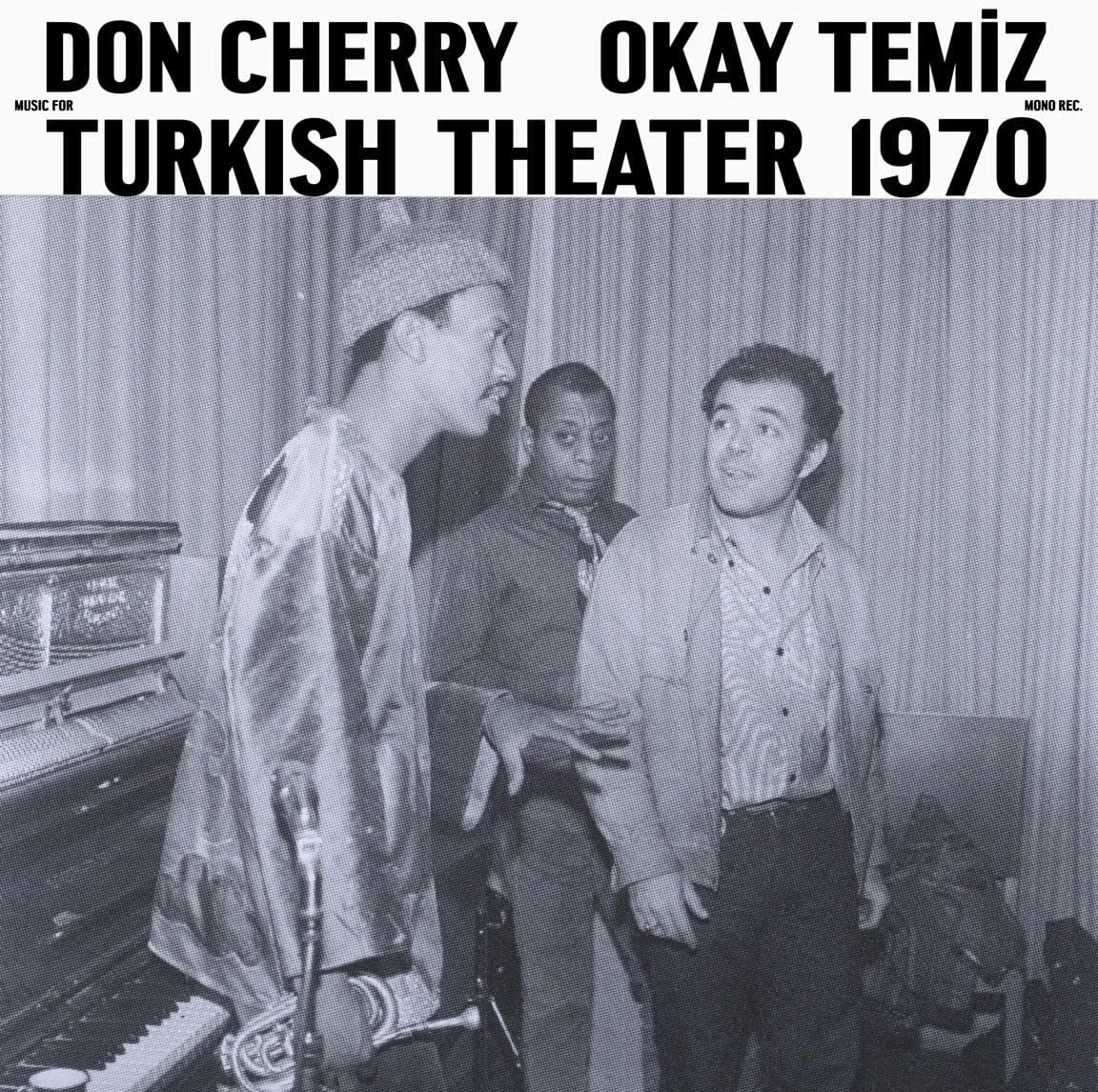 Don Cherry, Okay Temiz - Music For Turkish Theater 1970