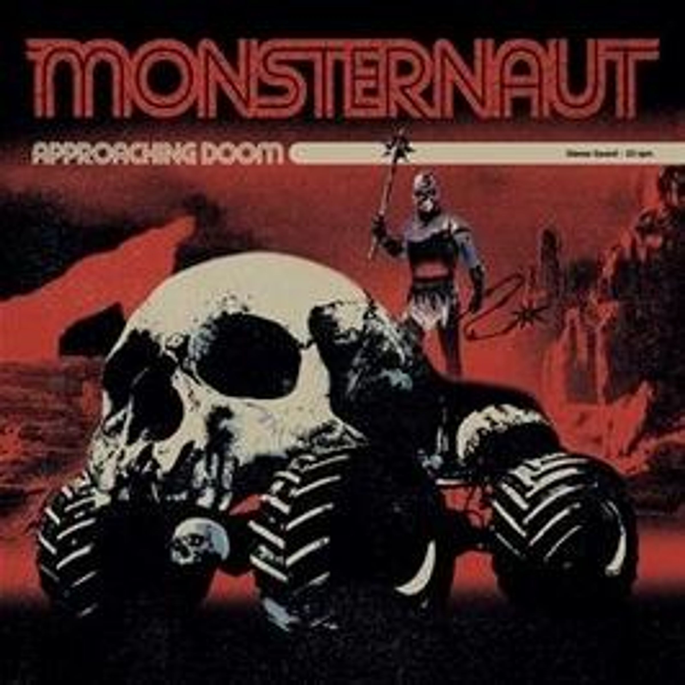 Monsternaut - Approaching Doom (Side A - Side B Coloured Edition)