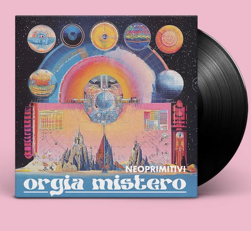 Neoprimitivi - Orgia Mistero