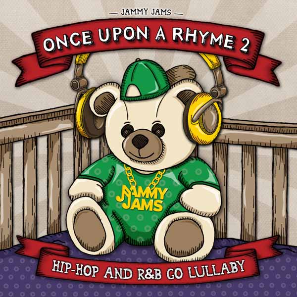 Jammy Jams - Once Upon A Rhyme 2: Hip-Hop And RandB Go - (CD)