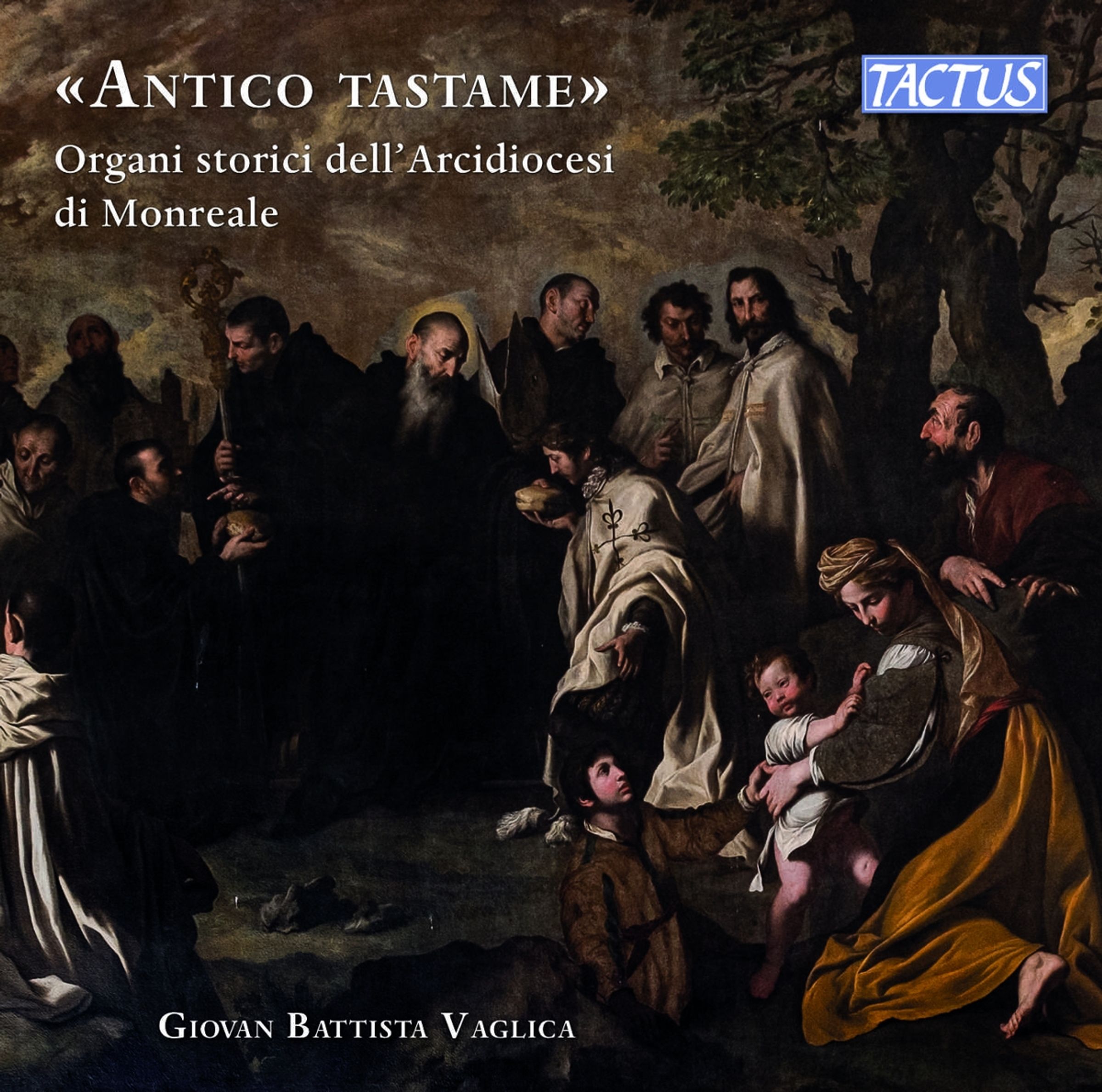 Vaglica Giovan Battista - Antico Testame Organi Storici Dell'Arcidiocesi Di Monreale