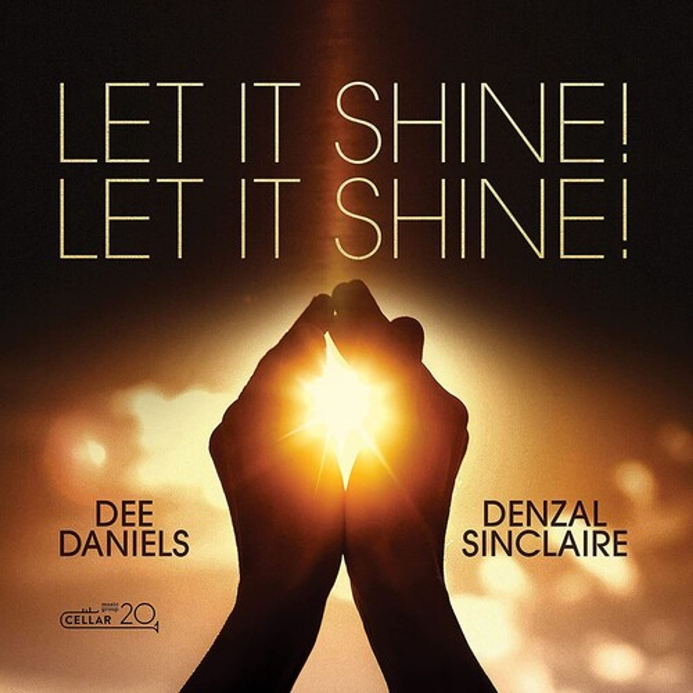 Daniels, Dee/Denzel - Let It Shine! Let It Shine! - (CD)