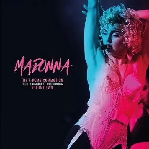 Madonna - The F-Bomb Commotion Vol.2