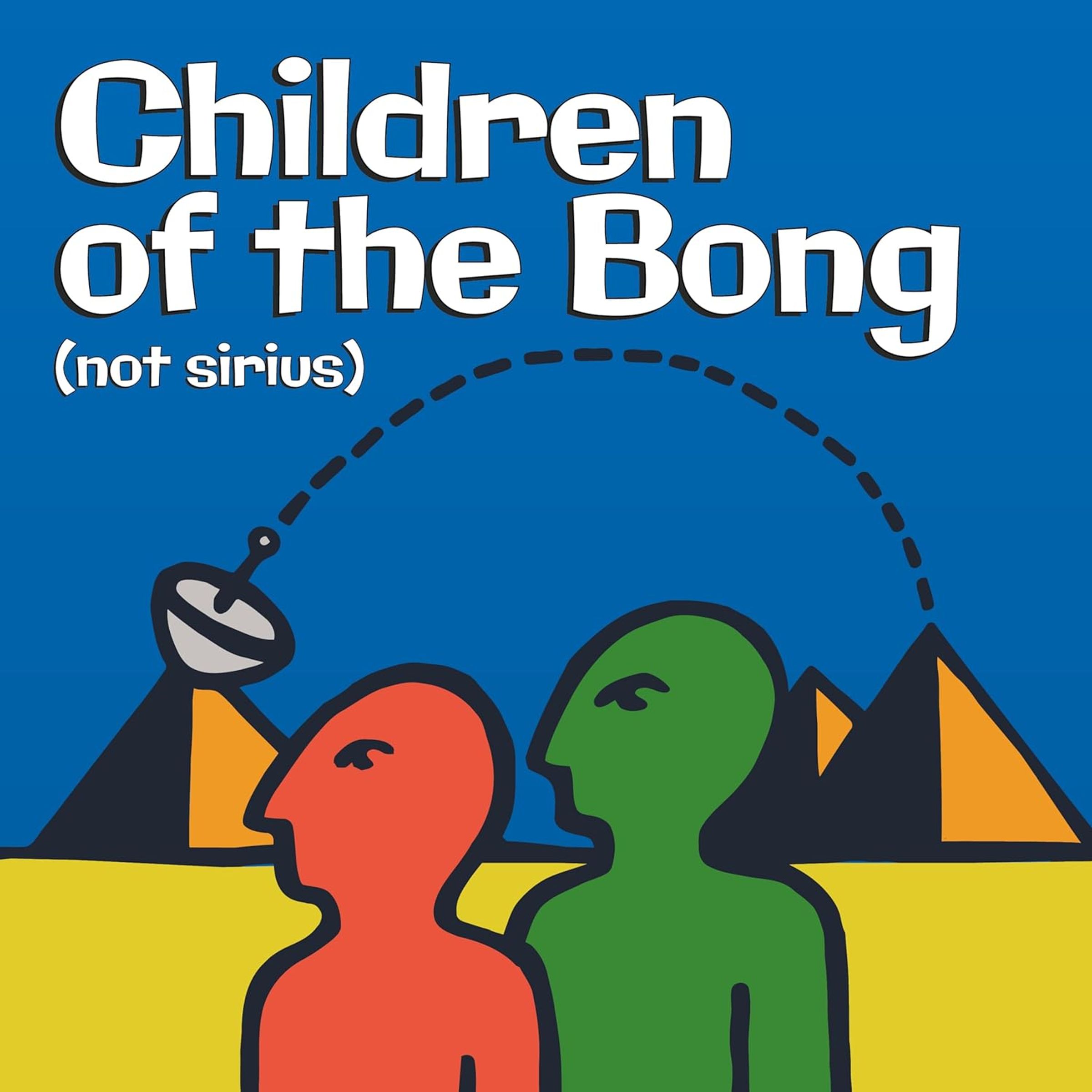 Children Of The Bong - Children Of The Bong-Not Sirius Cd - (CD)