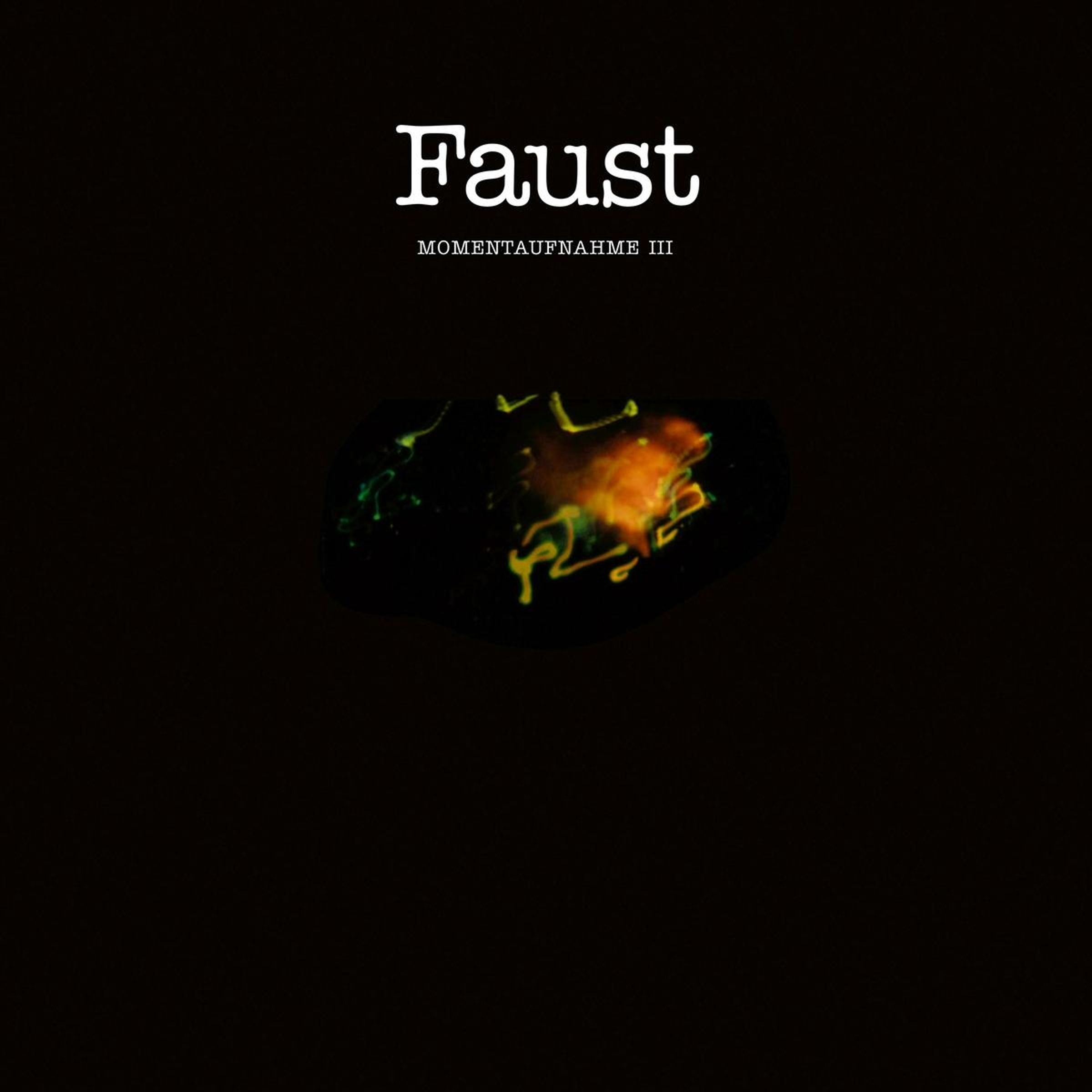 Faust - Momentaufnahme Iii - (CD)