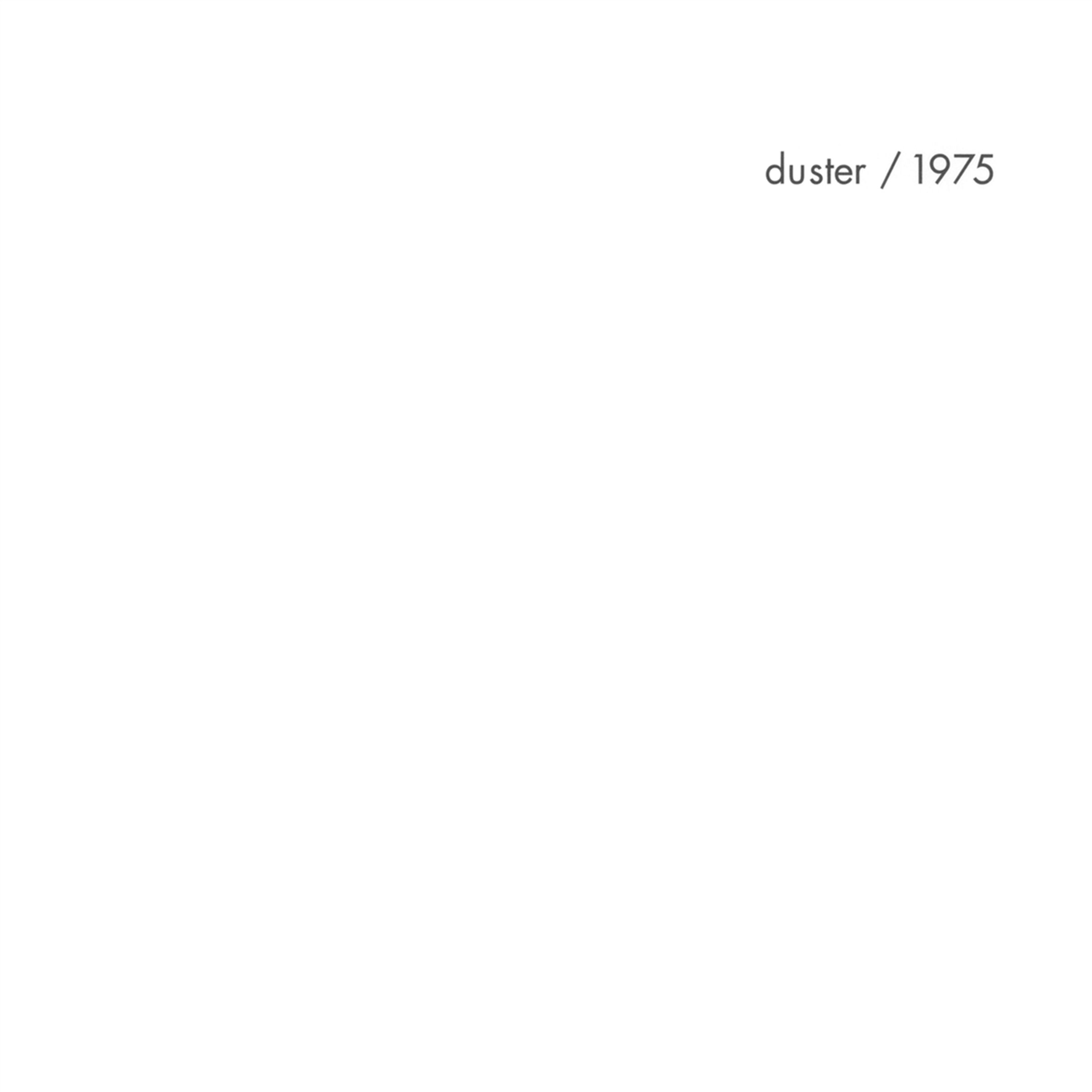 Duster - 1975 (Black W White Splatter Vinyl)