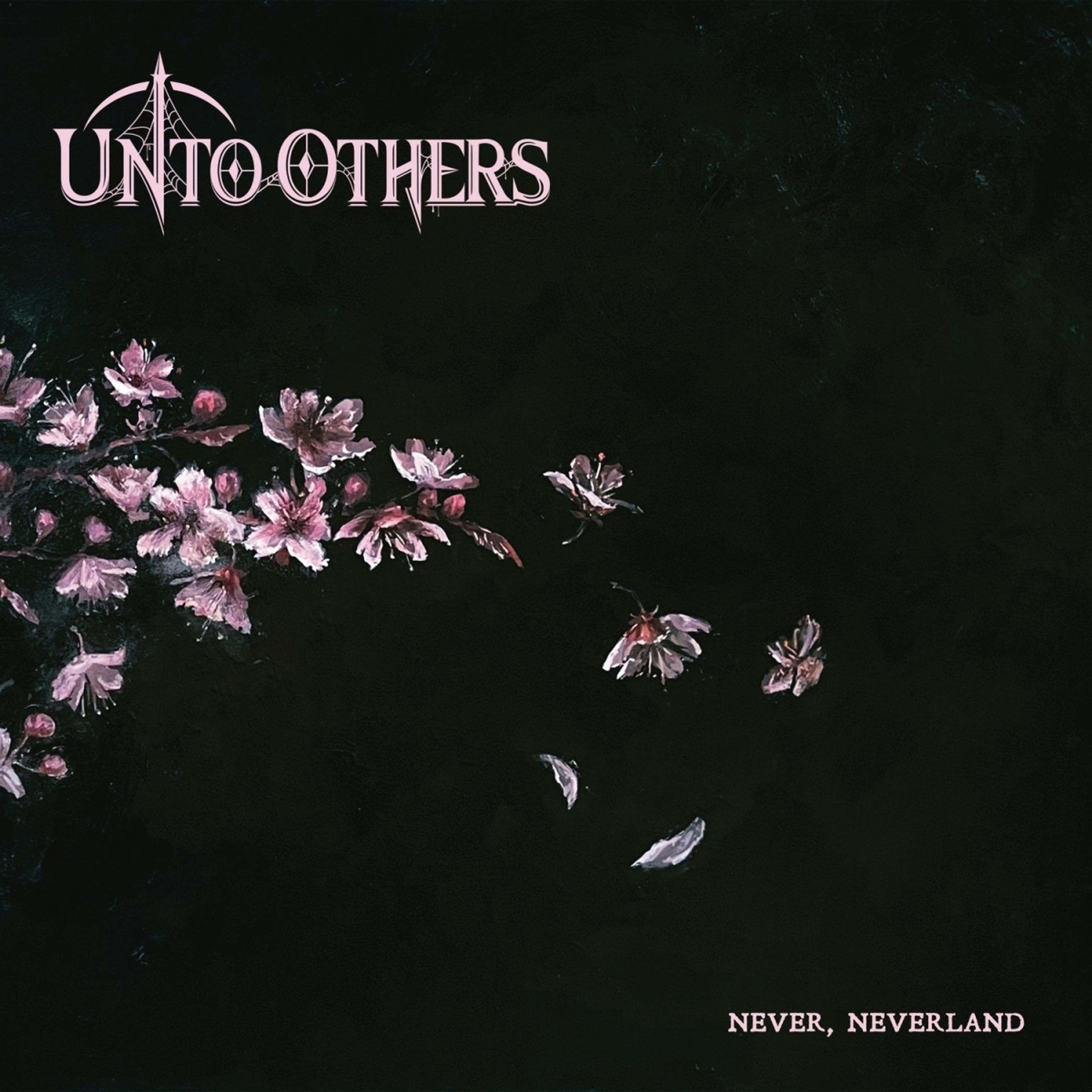 Unto Others - Never, Neverland